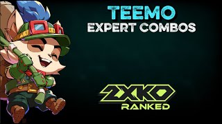 Teemo Expert Combos | 2XKO Guides