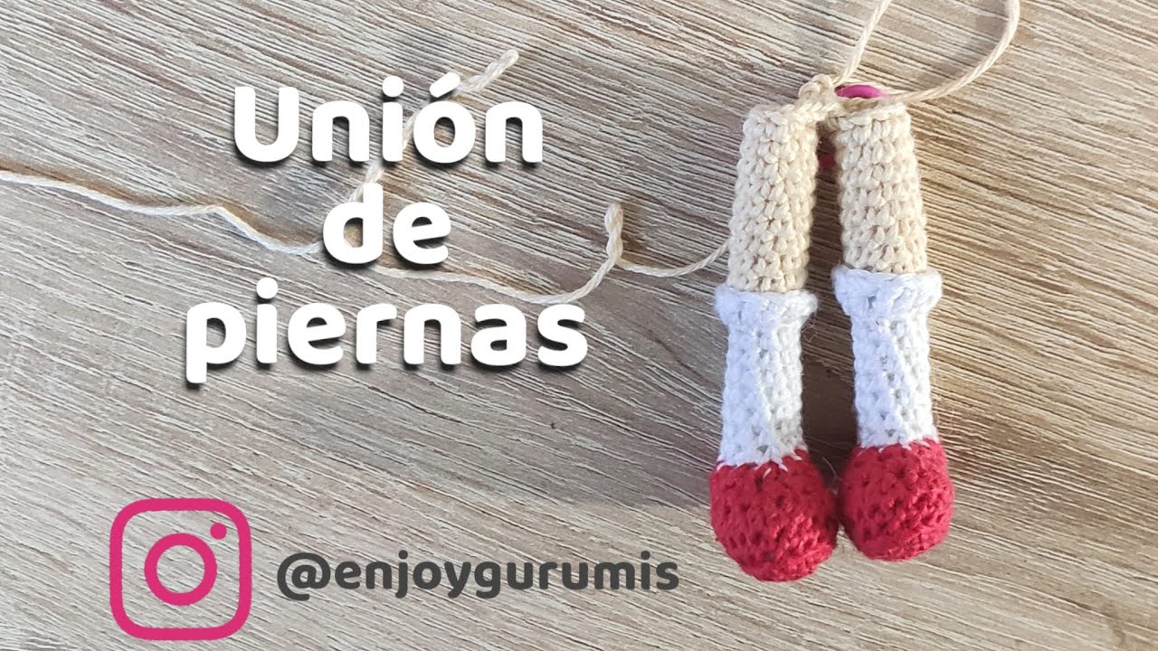 Tips Amigurumi - Unión de piernas