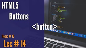 HTML5 Buttons || HTML and CSS lectures for beginners in Hindi/Urdu