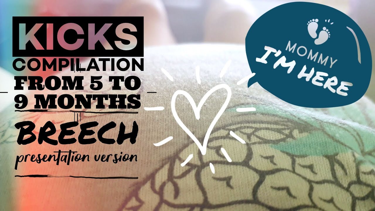 Kicks Compilation Movement of baby on breech presentation YouTube