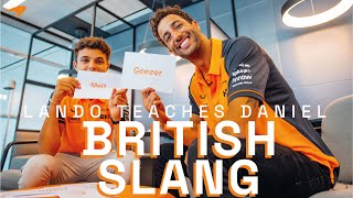 British Slang with Lando Norris and Daniel Ricciardo
