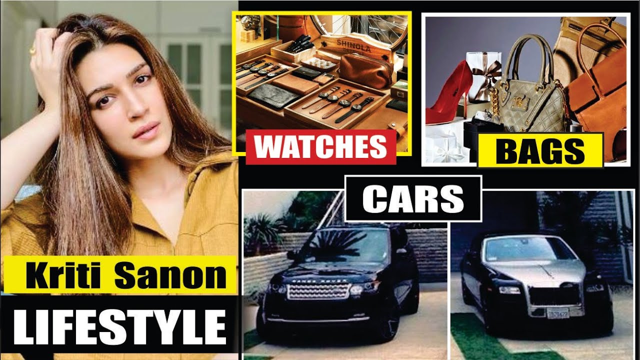Kriti Sanon Lifestyle 2023, Car Collection, Bags, Watches & Net Worth