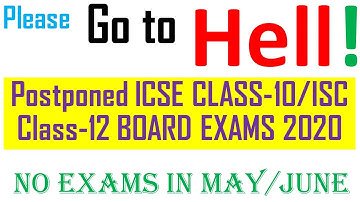 ICSE Class-10 Board Exams/ISC Class-12 Board Exams 2020 Late and Derails/Syllabus be Reduced for ALL