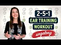 251 ear training workout  sing along with me