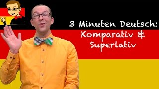 Comparative & Superlative Adjectives - 3 Minuten Deutsch #62 - Deutsch lernen