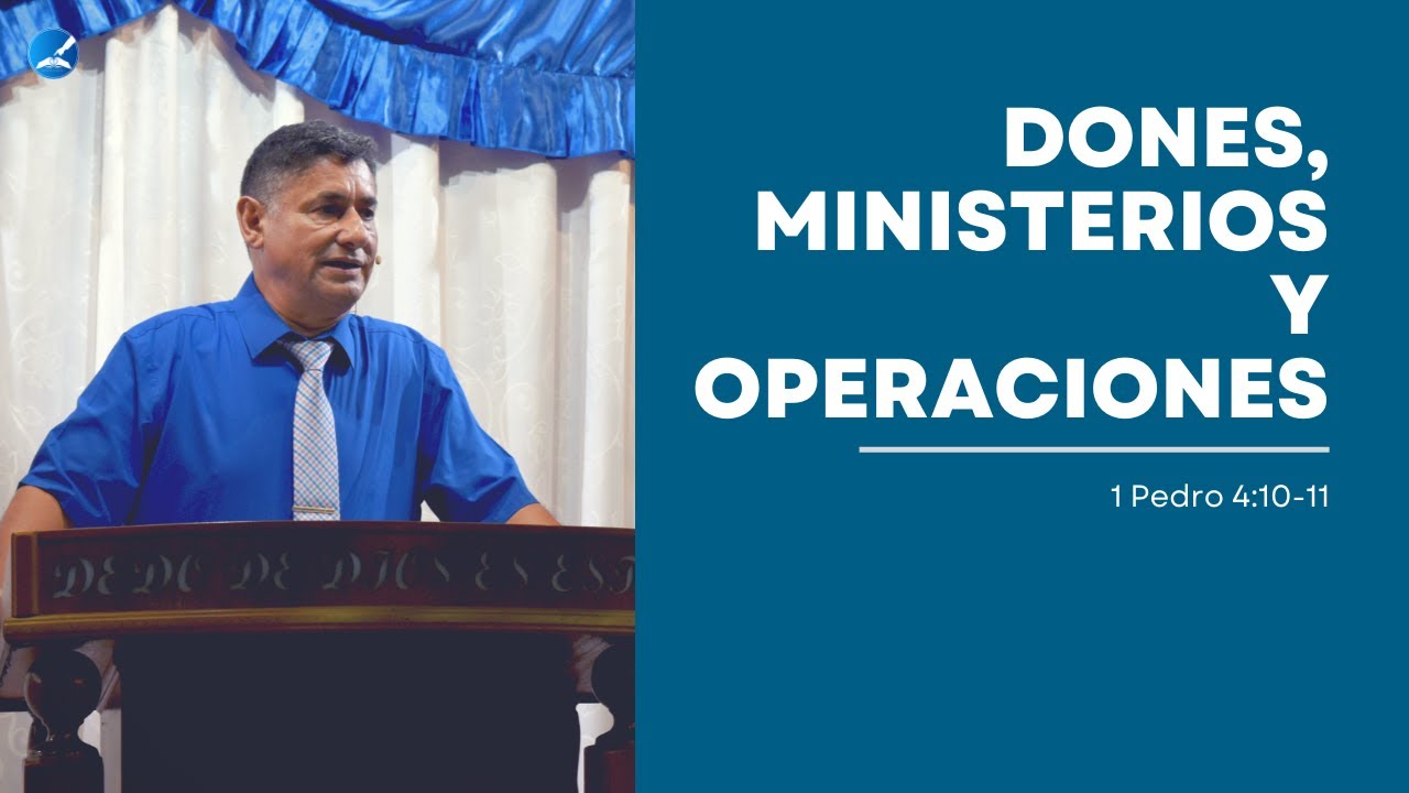 Dones, ministerios y operaciones (1 Pedro
