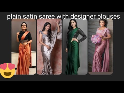 😍Trending Plain satin saree with simple designer blouses || satin saree with blouse