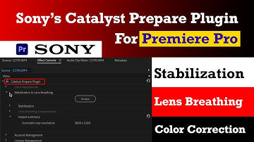 Sony Catalyst Prepare Plugin For Premiere Pro | Setup & Compare | Tutorial 2023