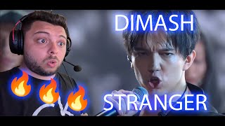 DIMASH - STRANGER REACTION!!