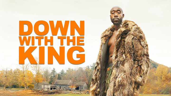 DOWN WITH THE KING - Official Trailer (HD)