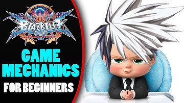 Blazblue Central Fiction Game Mechanics For Beginners! | Blazblue Central Fiction Tutorial!