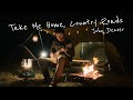 Take Me Home, Country Roads/John Denver ギター 弾き語りキャンプ