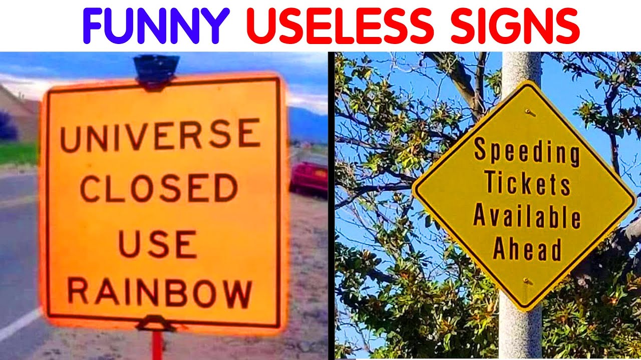 50 Hilariously Useless Signs | Fun Day - YouTube