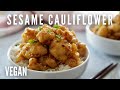 Sesame cauliflower  healthy better than takeout alternative  vegan