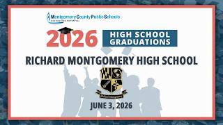 MCPS High School Commencement Ceremony 2026 - Richard Montgomery HS - 6/3/26