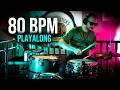 80 BPM Drum Play Along mp3