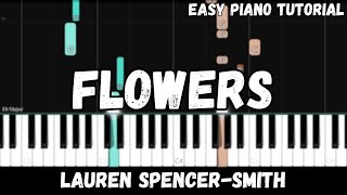 Lauren Spencer-Smith - Flowers (Easy Piano Tutorial)