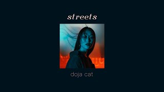 doja cat - streets | slowed & reverb