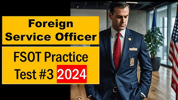 FSOT Practice Test 2024 Part 3 Foreign Service Officer Test