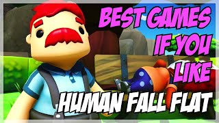 10 Cool Games If You Like Human Fall Flat - 2022