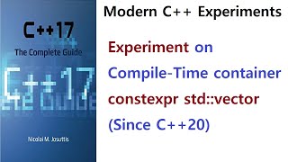 003 - Experiment on constexpr std::vector - the Compile-Time Container Class (Since C++20) 002 Experiment On Small String Optimization Sso By Compilers