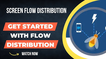 Salesforce Trailhead - Get Started with Flow Distribution
