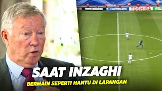 HANTU SEPAK BOLA !! Inilah Alasan Ferguson Menilai Inzaghi Sebagai Penyerang Paling Langka di Dunia