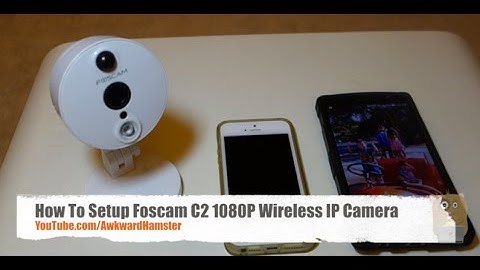 How To Setup Foscam C2W 1080P Wireless IP Camera Using MYFOSCAM Smartphone App