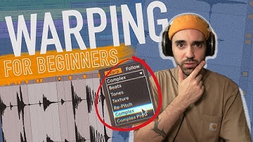 Warping in Ableton Live Explained For Beginners
