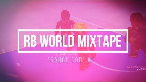 RB World 2 "Sauce God" Mixtape