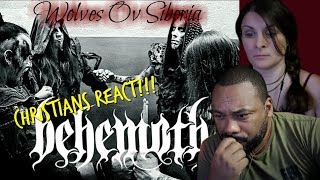 Christians React BEHEMOTH Wolves Ov Siberia!!!