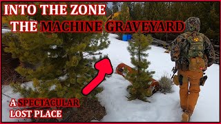 INTO THE ZONE : Machine Graveyard Exploration
