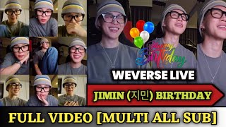 🎂 [FULL VIDEO][ALL SUB] JIMIN (지민) Birthday Weverse Live 💜 BTS 박지민 Birthday Chat with ARMY 🎉