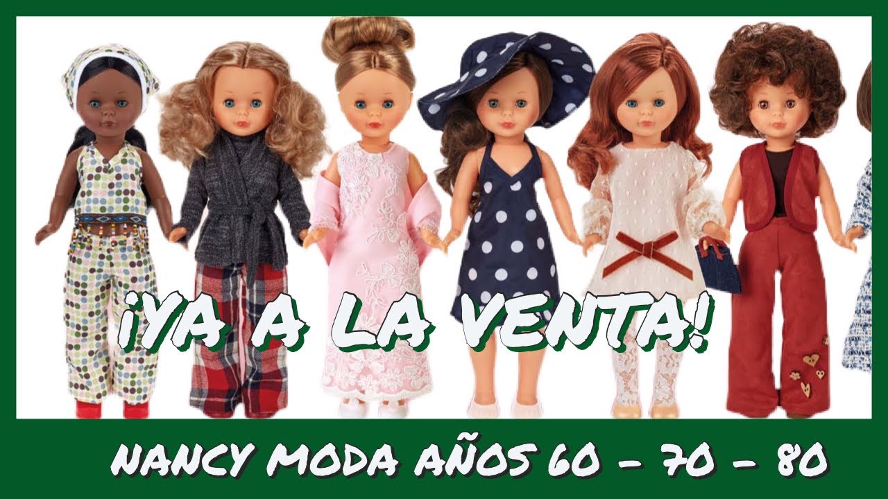 ✓ NANCY MODA 70 Y 80 Coleccion de vestidos para Nancy Clasica Planeta de - YouTube