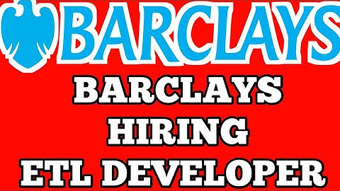 Barclays Off Campus Drive 2023 : Hiring for Freshers as ETL Developer