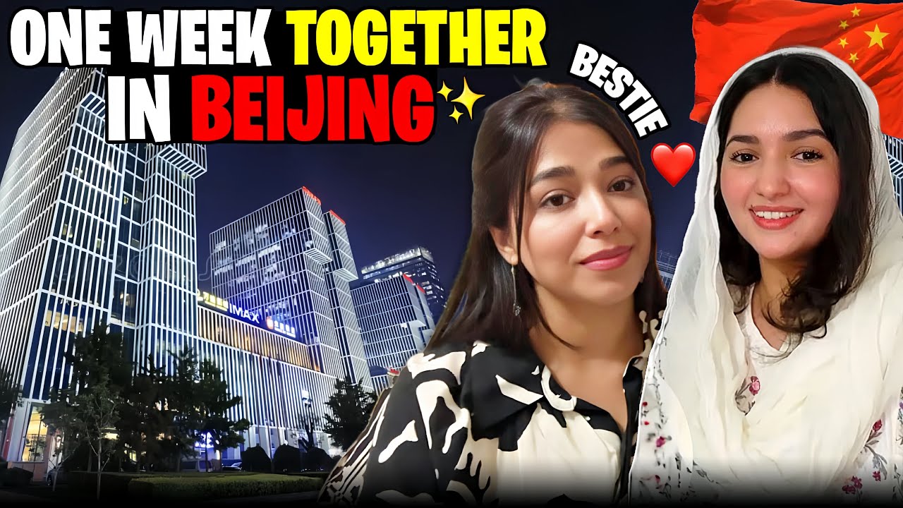 A Week in Beijing with My friend (She Surprised Me with Her Chinese!)