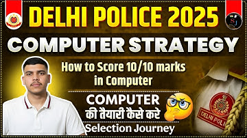 Delhi Police 2025 Computer Strategy | How to Prepare Computer for Delhi Police