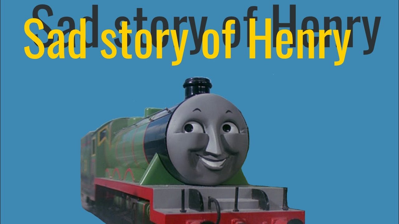 Sad story of Henry 