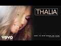 Thalia - Por Lo Que Reste de Vida (Bachata Remix) (Audio)