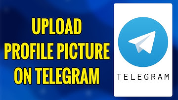How To Upload Profile Picture On Telegram 2023 | Add Profile Photo In Telegram App