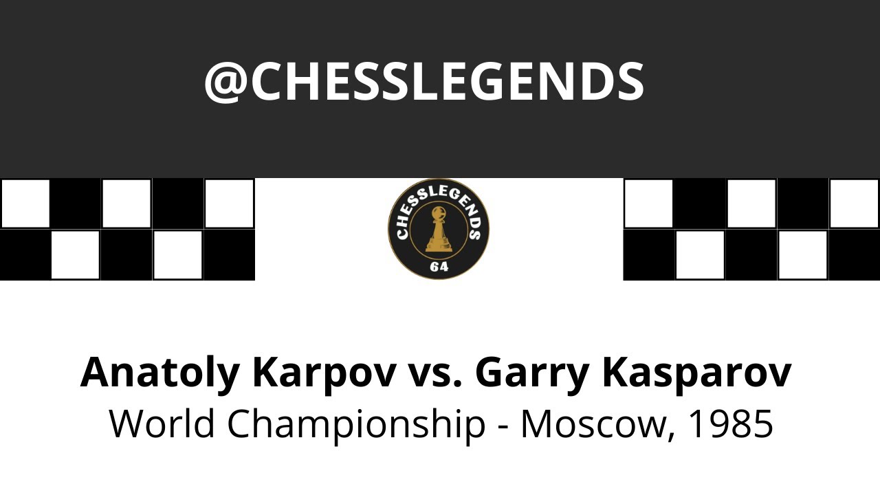 Karpov vs Kasparov Moscow 1985 - Show - GameDev.tv