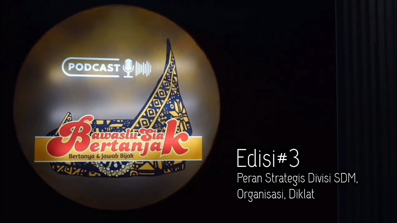 Edisi#3 Bawaslu Siak 