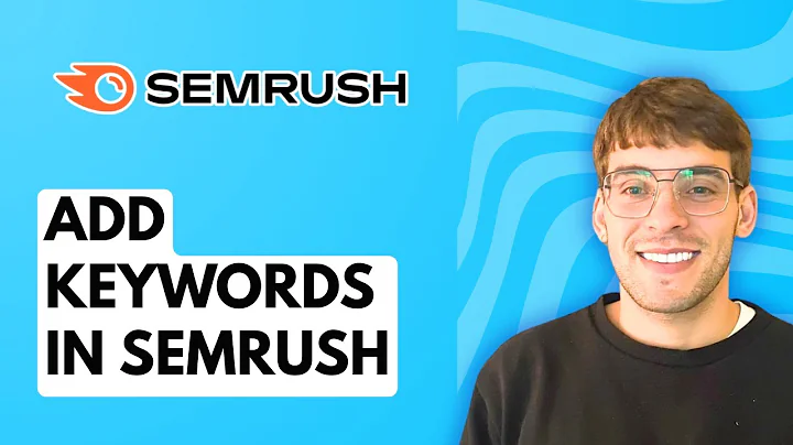 How to Add Keywords in Semrush [2025 Guide]