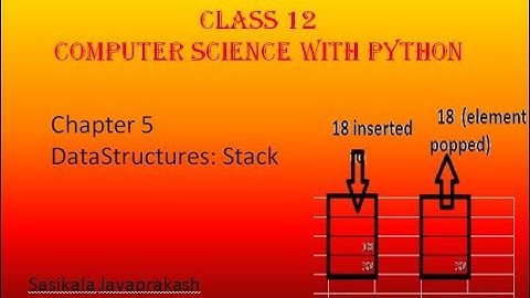 CBSE – Class 12 – CS - Chapter 9 – Datastructures –Stack Implementation – Sumitha Arora – Tamil