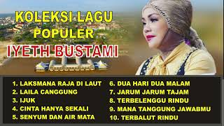 Iyeth Bustami Full Album Melayu Terpopuler