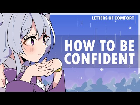 How to be Confident