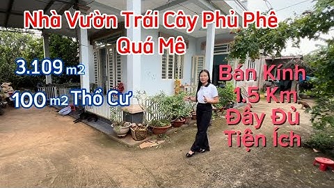 Nhà vườn trái cây đẹp. 3.109m2 có 100m2 thổ cư