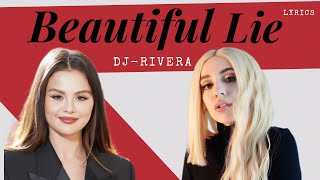 Beautiful Lie - Selena Gomez - Ava Max - ft. INNA - DJ Rivera remix