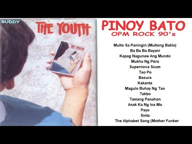 The Youth (Greatest Hits) | Pinoy Bato | OPM Rock 90's class=