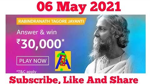 Amazon Rabindranath Tagore Jayanti Quiz Today Answers | 06 May 2021